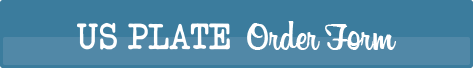 USプレートオーダーフォームダウンロード